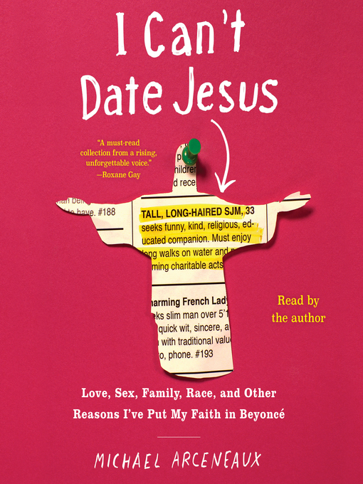 Title details for I Can't Date Jesus by Michael Arceneaux - Available